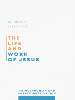 cover image of The Life and Work of Jesus